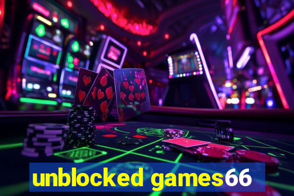 unblocked games66